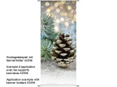 Textilbanner Tannenzapfen 75 x 180cm Schlauchnaht oben+unten