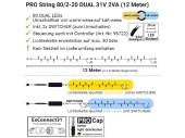 PRO Stringlight Dual 2x6m ExConnect31, outdoor IP44, 31V 2VA, 2 x 40 LEDs, inklusive 2 Switcher, ohne Anschlusskabel
