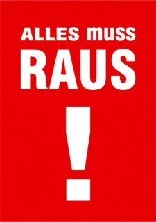 Plakat Alles muss Raus ! DIN A1 59.4x84cm Papier
